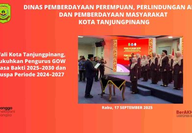 Wali Kota Tanjungpinang, Kukuhkan Pengurus GOW Masa Bakti 2025–2030 dan Puspa Periode 2024–2027